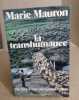 La Transhumance Du Pays d'Arles Aux Grandes Alpes. Marie Mauron