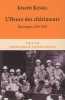 L'heure des châtiments: Reportages 1938-1945. Kessel Joseph