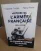 Histoire de l'armée française 1914-1918. Cochet François / Porte Remy