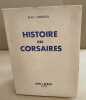 Histoires des corsaires. Merrien Jean