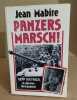 Panzers Marsch. Mabire Jean