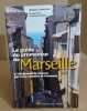 Le guide du promeneur de marseille /17 itinéraires de charme par rues chemins et traverses. Thomazeau François / Ageorges Sylvain