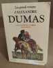 Les Grands Romans d'Alexandre Dumas Tome 1 : Mémoires d'Un Médecin. Ange Pitou le Collier de la Reine. Dumas Alexandre