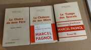 La gloire de mon père + le chateau de ma mère + le temps des secrets / 3 tomes. Pagnol Marcel