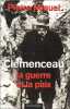 Clemenceau: La guerre et la paix. Miquel Pierre