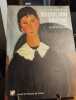 Modigliani soutine et l'aventure de montparnasse. Collection Jonas Netter