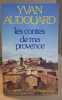 Les contes de ma provence/ dedicace. Audouard Yvan