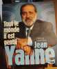 Tout le monde il est gentil. Yanne Jean