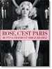 Bettina Rheims/Serge Bramly. Rose - c'est Paris. Rheims Bettina  Bramly Serge