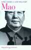 Mao: L'histoire inconnue. Jung Chang Et Jon Halliday