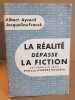 La réalité depasse la fiction ou l'humour en liberte. Aycard Albert / Franck Jacqueline