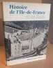 Histoire de l'Ile-de-France et de Paris / E.O. Mollat Michel