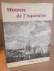 Histoire de L'Aquitaine / E.O. Higounet Charles