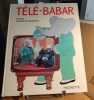 Télé -babar. De Brunhoff Laurent