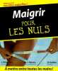 Maigrir pour les nuls. Raison Jocelyne  Kirby Jane  Galtier Damien  Baker Nicky