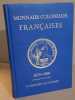 Monnaies coloniales françaises 1670-1988. Gadoury Victor & Cousinié G