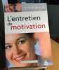 L'entretien de motivation. Sainte Lorette Patrick