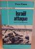 Israël attaque (5 juin 1967). Cuau Yves