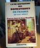 La vie quotidienne des domestiques en France au XIX; siecle. Guiral Pierre / Thuillier Guy