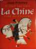 Il était une fois la Chine : 4500 Ans d'histoire. Frèches  José