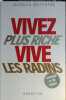 Vivez plus riche vive les radins. Dutertre Jacques