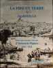 La pipe en terre à Marseille / deux cent soixante trois ans d'industrie pipère 1693-1956. Raphael Maurice