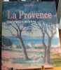 La Provence vue par les peintres. D'Eze  Sylvie