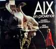 Aix en provence. Wolkowwitsch Maurice / Bonnardel René