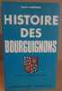 Histoire des bourguignons de Charles le téméraire à nos jours. Commeaux Charles