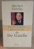 Dictionnaire amoureux de De Gaulle. Tauriac Michel  Bouldouyre Alain