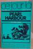 Pearl harbour - ce jour la - 7 decembre 1941. Lord Walter