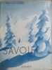 Savoie / couverture de samivel. Guichonnet Paul