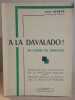 A la davalado! ( en cours de descente ) / Dédicace. George Enri