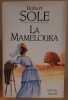 La Mamelouka. Sole Robert