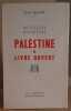 Palestine à livre ouvert /E.O. Groffier Jean