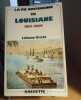 La vie quotidienne en Louisiane 1815-1830. Crété Liliane