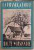 La france à table - N°28 - Haute Normandie. Collectif D'auteurs