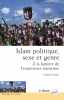 Islam politique sexe et genre: À la lumière de l'expérience iranienne. Chahla Beski-Chafiq