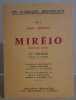 Mirèio - morceaux choisis - 2° édition revue et corrigée. Mistral Frederic