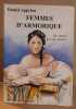 Femmes d'Armorique - Des destins hors du commun / dédicace / E.O. Appriou Daniel