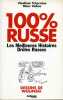 100% Russe . Les Meilleures Histoires Droles Russes. Voline  Tchernine