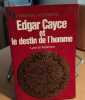 Edgar cayce et le destin de l'homme. Robinson Lytle