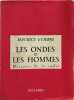 Les ondes et les hommes / histoire de la radio. Guierre Maurice