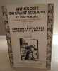 Anthologie du Chant Scolaire et Post-scolaire - 1ère Série - Chansons Populaires des Provinces de France - 6ème fascicule : alsace. 