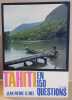 Tahiti en 150 questions. Le Mée Jean-Pierre