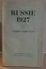 Russie 1927. Fabre-Luce Alfred