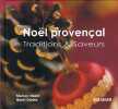 Noël provençal - traditions et saveurs: Traditions & Saveurs. Nazet Marion