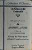 Apprendre à ecrire / 1° partie :les sensations / classes de grammaire et cours complémentaires. Cognet / Janet
