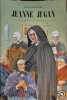 Jeane Jugan fondatrice des petites soeurs des pauvres / illustrations de Robert Rigot. Richomme Agnès