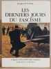 Les derniers jours du fascisme. De Launay Jacques